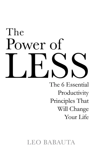 Power of less - the 6 essential productivity principles that will change yo; Leo Babauta; 2009