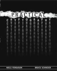 Practical Cryptography; Niels Ferguson, Bruce Schneier; 2003