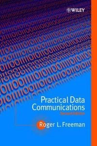 Practical Data Communications; Roger L. Freeman; 2001
