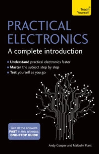 Practical electronics : a complete introduction; Andy Cooper; 2016