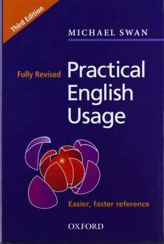 Practical English usage; Michael Swan; 2005