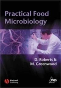 Practical food microbiology; Roberts; 2002