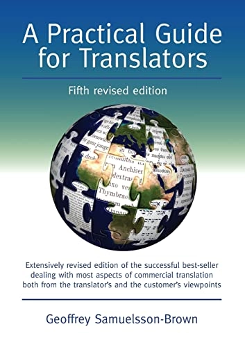 Practical Guide for Translators; Geoffrey Samuelsson-Brown; 2010