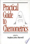 Practical guide to chemometrics;  Haswell; 1992