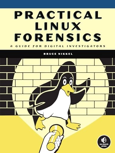 Practical Linux Forensics; Bruce Nikkel; 2021