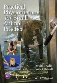 Practical Physiotherapy for Small Animal Practice; David Prydie, Isobel Hewitt; 2015