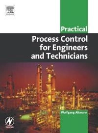 Practical process control for engineers and technicians; Wolfgang Altmann; 2005