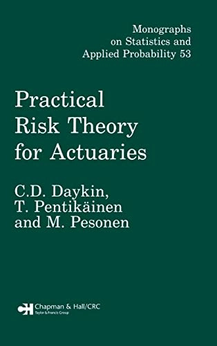Practical risk theory for actuaries; C. D. Daykin; 1994