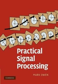 Practical signal processing; Mark Owen; 2012