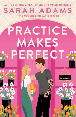 Practice Makes Perfect; Sarah Adams; 2023