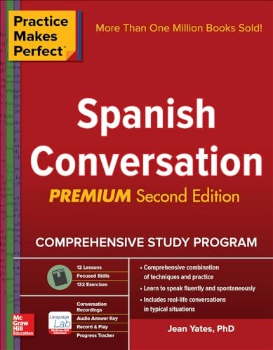 Practice Makes Perfect: Spanish Conversation, Premium; Jean Yates