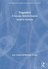 Pragmatics : a resource book for students; Joan Cutting; 2021