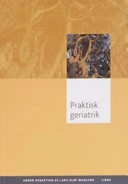 Praktisk geriatrik; Lars-Olof Wahlund; 2006