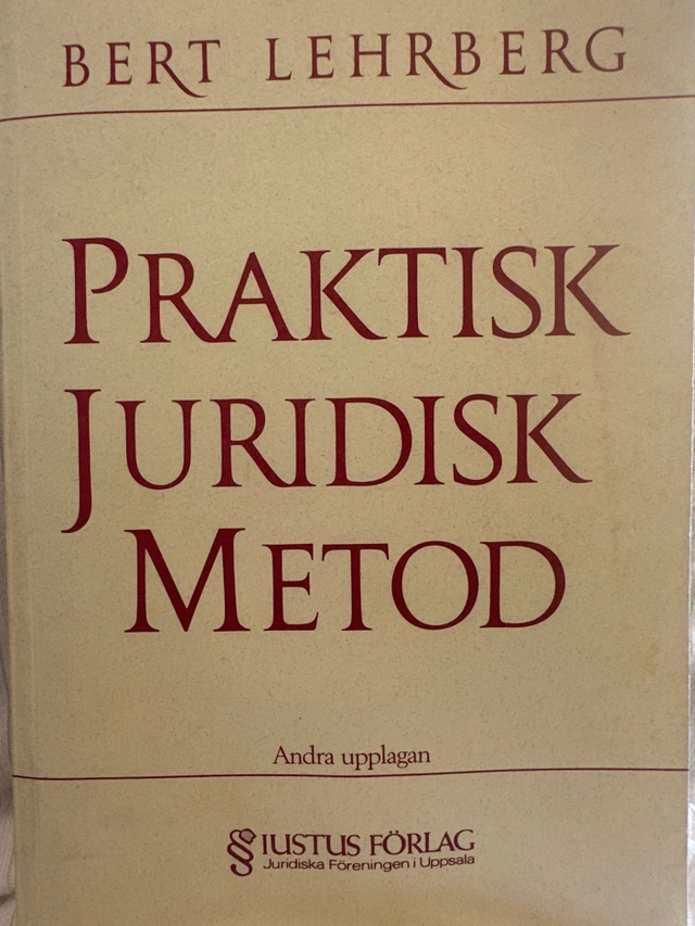 Praktisk juridisk metod; Bert Lehrberg; 1993