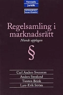 Praktisk marknadsrätt; Carl Anders Svensson, Konsultbyrån för marknadsrätt; 2000