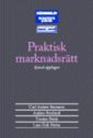 Praktisk marknadsrätt; Carl Anders Svensson; 2003