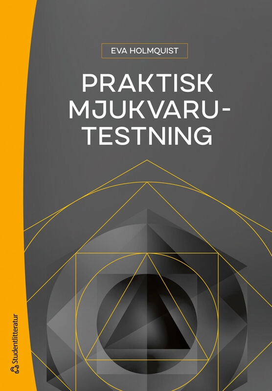 Praktisk mjukvarutestning; Eva Holmquist; 2026