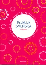 Praktisk svenska; Ulf Bergqvist; 2007