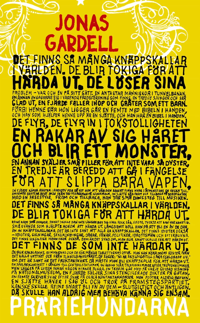Präriehundarna; Jonas Gardell; 2002
