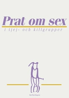Prat om sex; Else-Marie Bergman; 1996