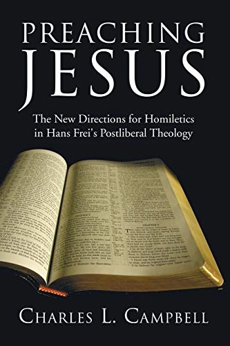 Preaching Jesus; Charles L Campbell; 2006