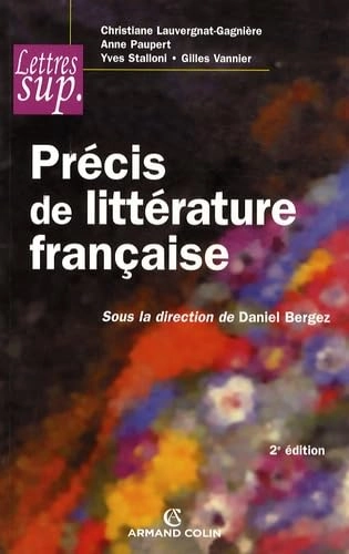 Précis de littérature française; Daniel Bergez; 2009