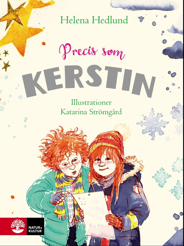Precis som Kerstin; Helena Hedlund; 2020