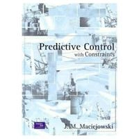 Predictive control : with constraints; Jan Marian Maciejowski; 2002