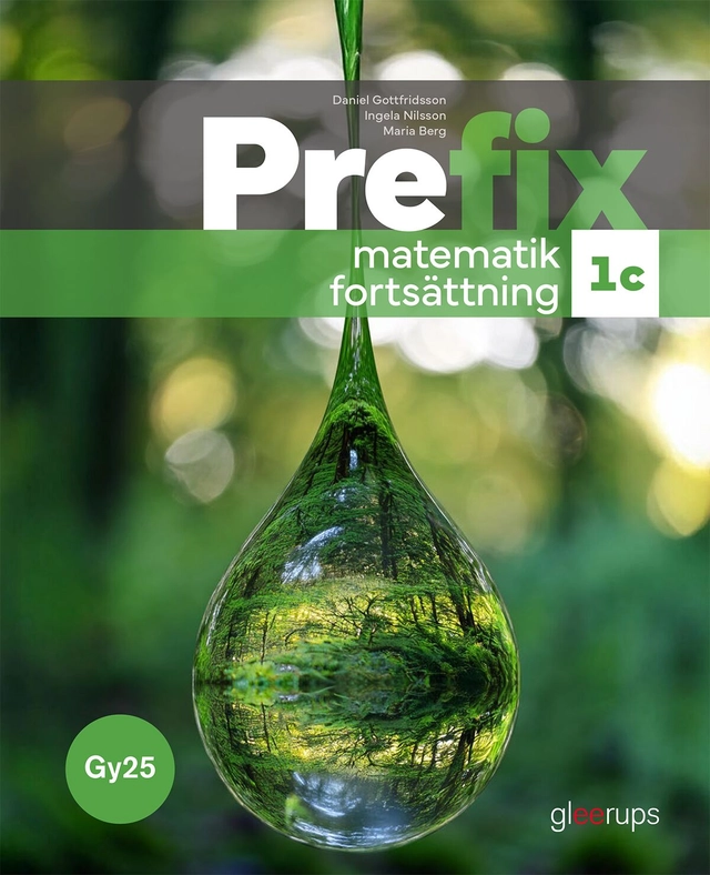 Prefix matematik – fortsättning 1c, bok, Gy25; Daniel Gottfridsson, Ingela Nilsson, Maria Berg; 2026