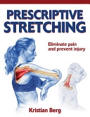 Prescriptive Stretching; Kristian Berg