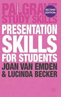 Presentation skills for students; Joan. Van Emden; 2010