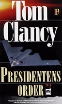 Presidentens order. D. 2; Tom Clancy; 1998