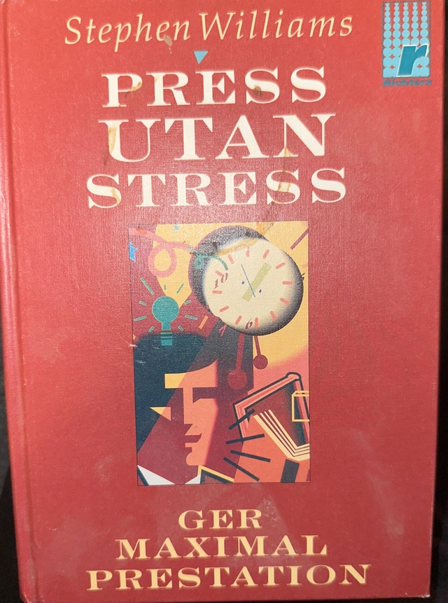 Press utan stress ger maximal förhandlingsteknik; Stephen Williams; 1995