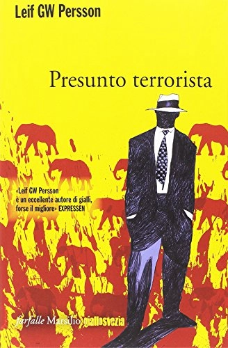 Presunto terrorista; Leif G. W. Persson; 2016