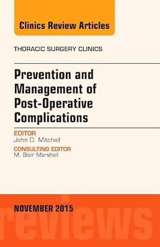 Prevention and management of post-operative complications; John D Mitchell; 2015