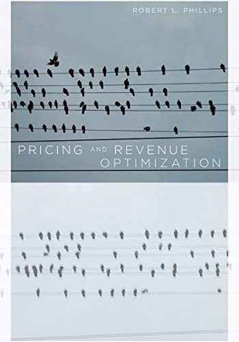 Pricing and revenue optimization; Phillips; 2005