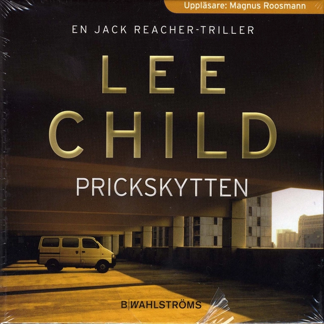 Prickskytten; Lee Child; 2007