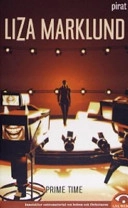 Prime time; Liza Marklund; 2003