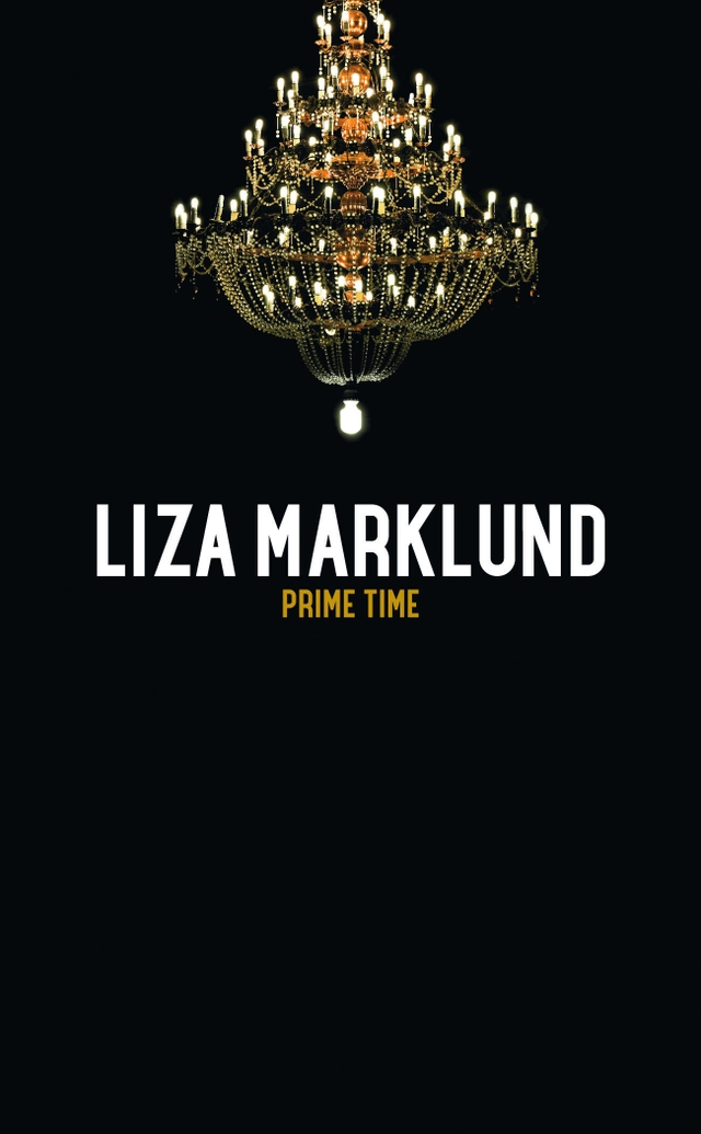 Prime time; Liza Marklund; 2016