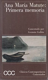 Primera memoria; Ana María Matute; 1996
