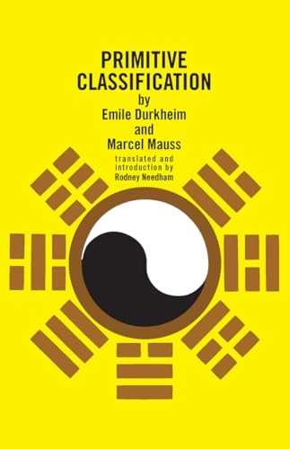 Primitive classification; Émile Durkheim; 1963