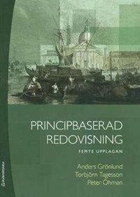 Principbaserad redovisning; Anders Grönlund; 2013