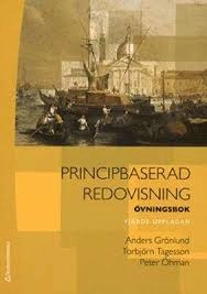 Principbaserad redovisning · Övningsbok; Anders Grönlund; 2010