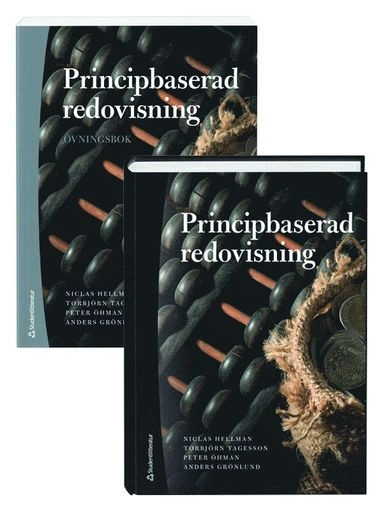 Principbaserad redovisning (paket - grundbok och övningsbok); Niclas Hellman, Torbjörn Tagesson, Peter Öhman, Anders Grönlund; 2022