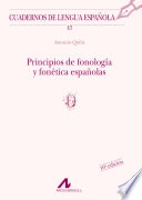 Principios de fonología y fonética españolas; Antonio Quilis; 1997
