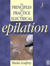 Principles and Practice of Electrical Epilation [Elektronisk resurs]; Sheila Godfrey; 2001