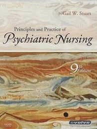 Principles and practice of psychiatric nursing; Gail Wiscarz Stuart; 2009