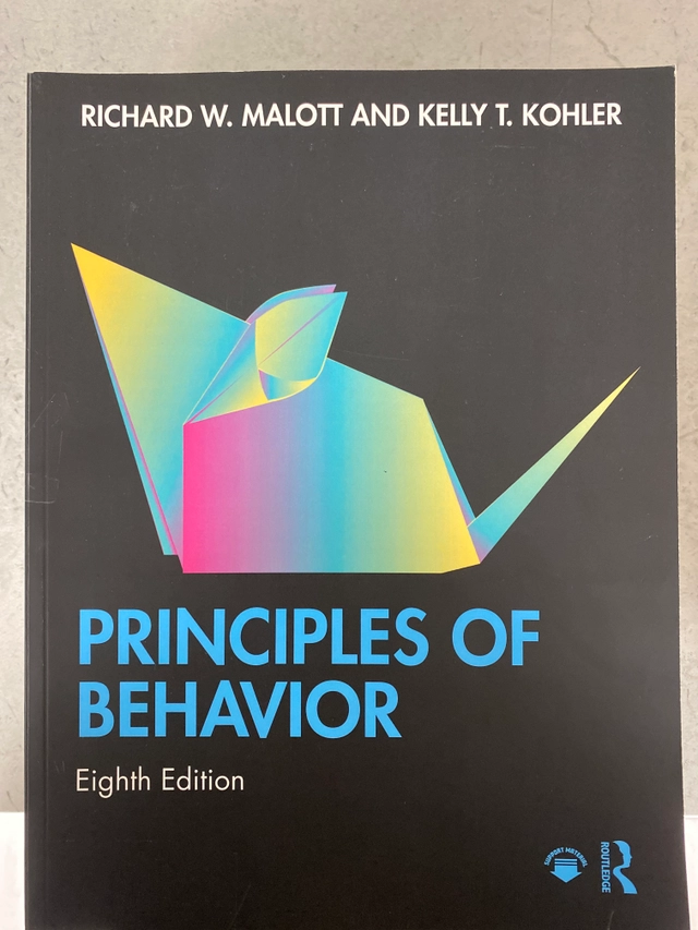 Principles of behavior; Richard W. Malott; 2021