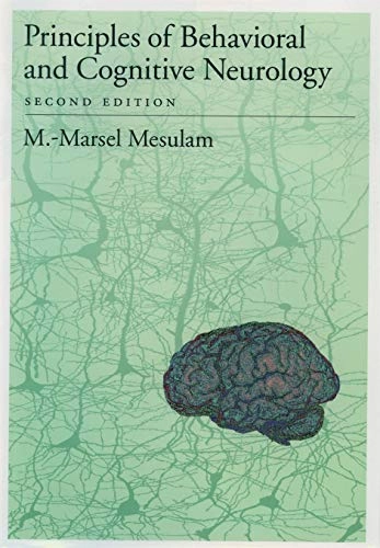 Principles of behavioral and cognitive neurology; M.-Marsel Mesulam; 2000