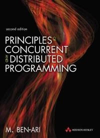 Principles of concurrent and distributed programming; M. Ben-Ari; 2006